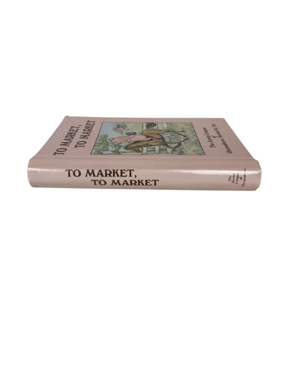 To Market To Market Cookbook By Junior League Of Owensboro KY 6th Printing 1994